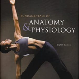 Fundamentals of Anatomy & Physiology 8th edition Martini Test Bank