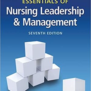 Test Bank for Essentials of Nursing Leadership & Management 7th by Weiss