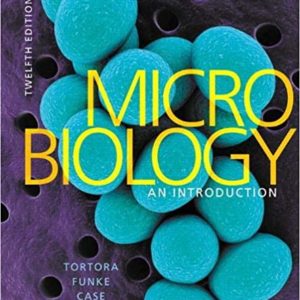 Microbiology An Introduction 12th Edition by Gerard J. Tortora -Test Bank