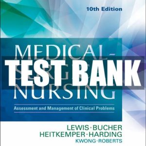 Medical Surgical Nursing 10th Edition Lewis Test Bank