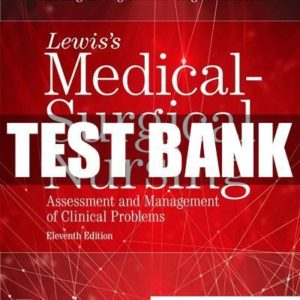 Test Bank Medical Surgical Nursing Concepts for Interprofessional Collaborative Care 9th Edition
