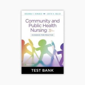 Community and Public Health Nursing 3rd Edition DeMarco Walsh Test Bank