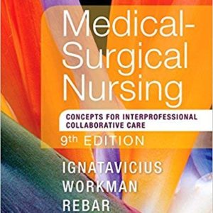 Test Bank for Ignatavicius Medical Surgical 9th Edition