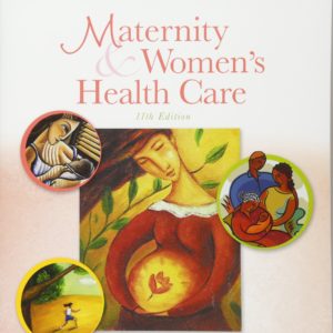 Test Bank For Maternity and Women’s Health Care,11th Edition by Deitra Leonard