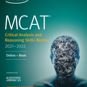 MCAT Critical Analysis and Reasoning Skills Review 2021-2022 Online + Book by Kaplan Test Prep  Pdf