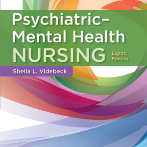 Test Bank Psychiatric-Mental Health Nursing 8th edition