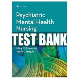 Test Bank For Psychiatric Mental Health Nursing 9th Edition