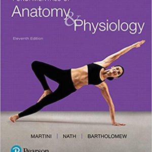 Test Bank for Fundamentals of Anatomy and Physiology 11th Edition by Frederic H. Martini  Judi L. Nath