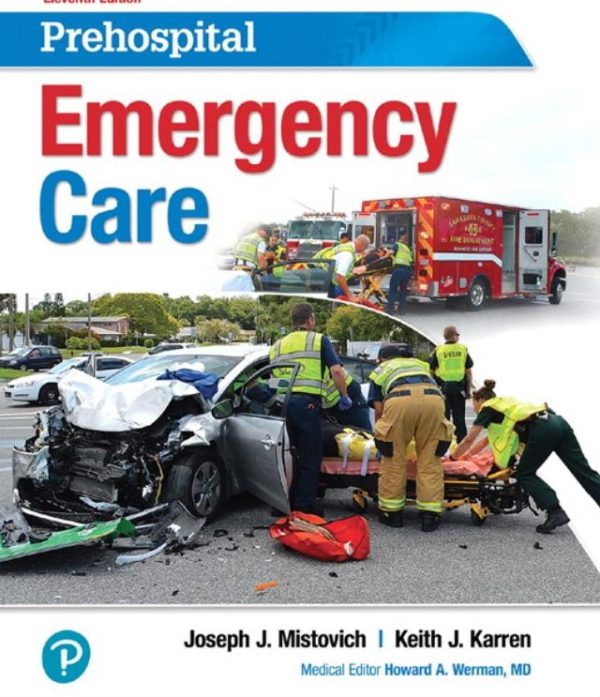 Test bank for Prehospital Emergency Care 11th Edition