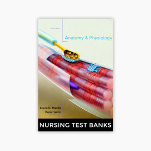 Test Bank For Human Anatomy & Physiology 4th Edition