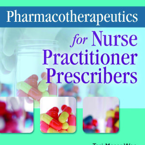 Test Bank for Pharmacotherapeutics for Nurse Practitioner Prescribers 3rd Edition by Woo