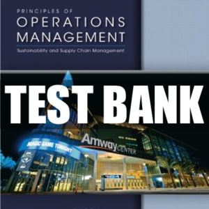 Test Bank for Principles of Operations Management 9th Edition Heizer