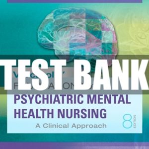 Test Bank Varcarolis Foundations Of Psychiatric Mental Health Nursing 8th Edition