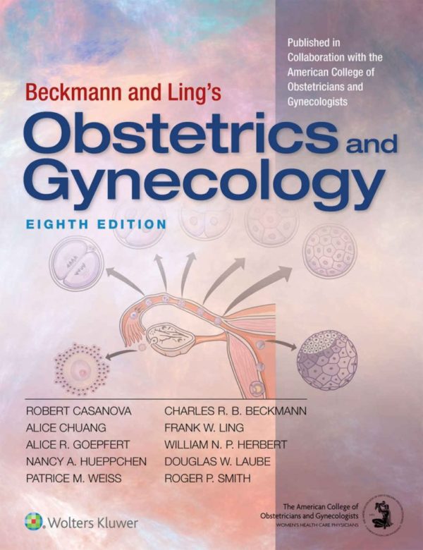 Test Bank for Beckmann and Ling's Obstetrics and Gynecology 8th Edition by Casanova