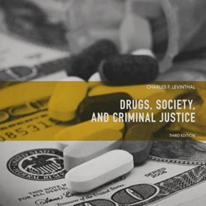 Test Bank for Drugs Society and Criminal Justice 3rd Edition Charles F Levinthal
