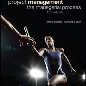 Test Bank For Project Management The Managerial Process 5th Edition By Larson